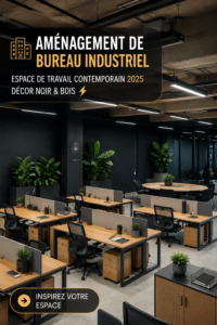 Bureau moderne au style industriel avec mobilier en bois et éléments noirs.