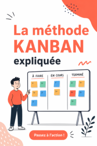 Tableau Kanban coloré avec des post-it pour organiser les tâches