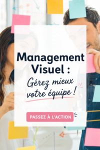 Une illustration du management visuel avec un tableau de suivi d'équipe