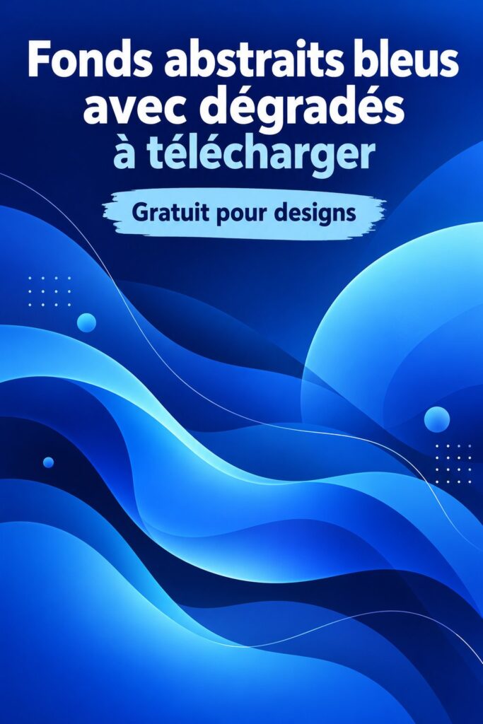 Fonds abstraits bleus avec dégradés pour télécharger, idéal pour un design professionnel.
